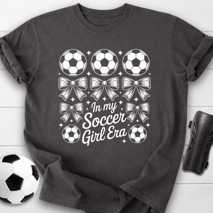 In My Soccer Girl Era T-Shirt
