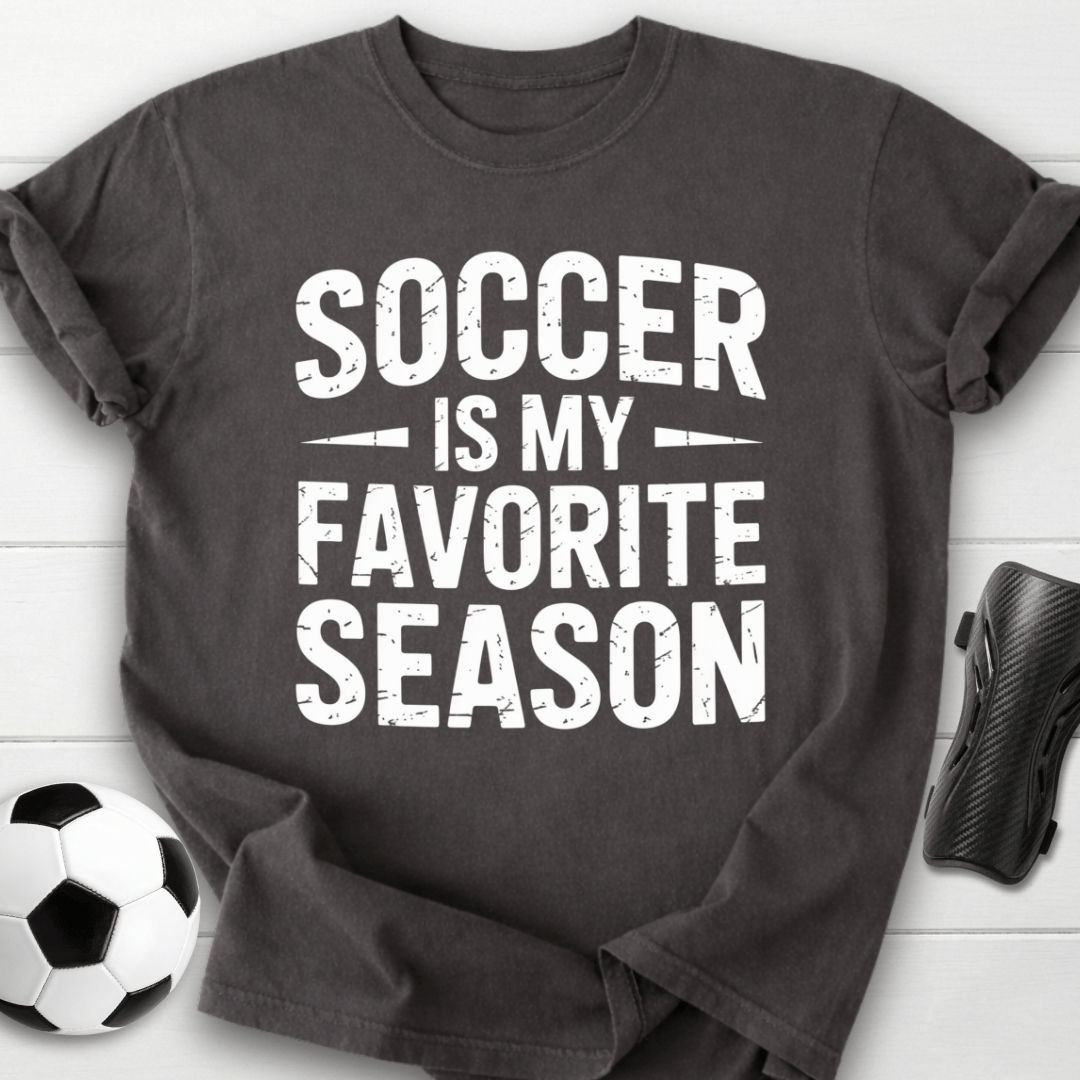 Soccer Is My Favorite Season T-Shirt