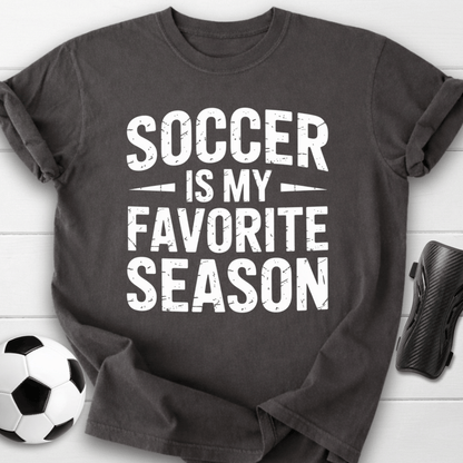 Soccer Is My Favorite Season T-Shirt