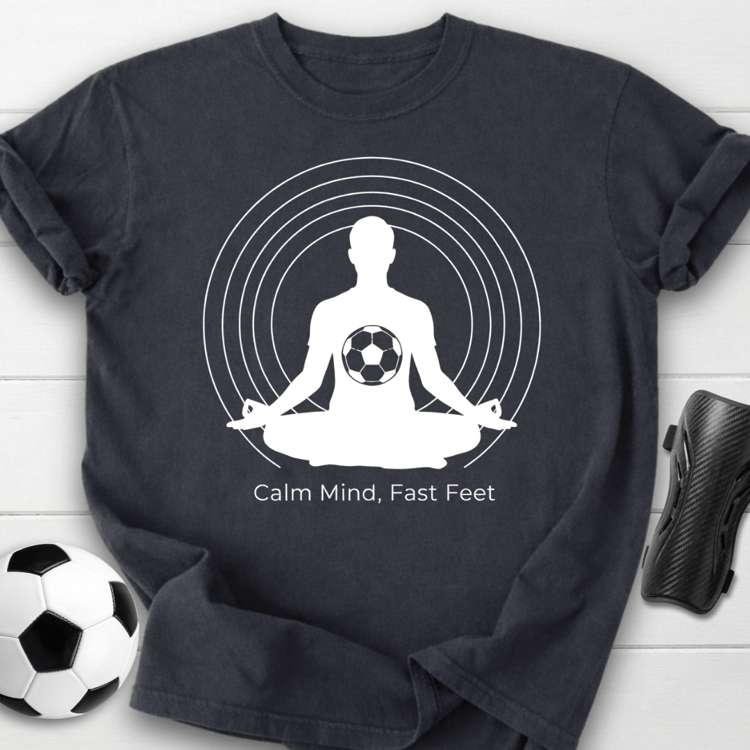 Calm Mind Fast Feet T-shirt