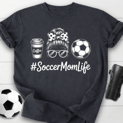 #SoccerMomLife T-Shirt