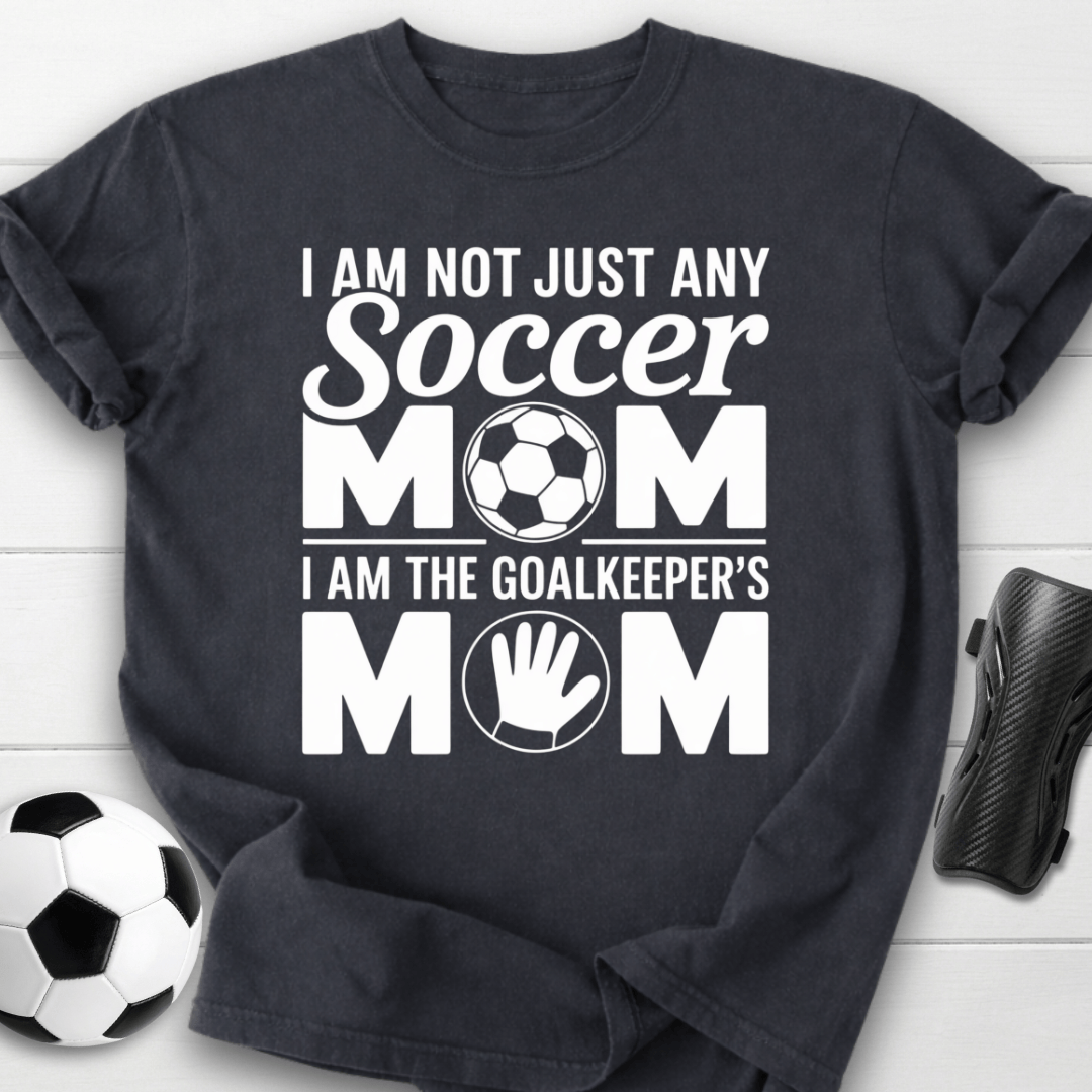 Goalkeeper Soccer Mom T-Shirt