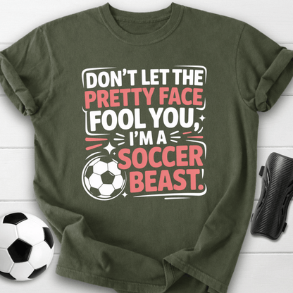 Pretty Face Soccer Beast T-Shirt