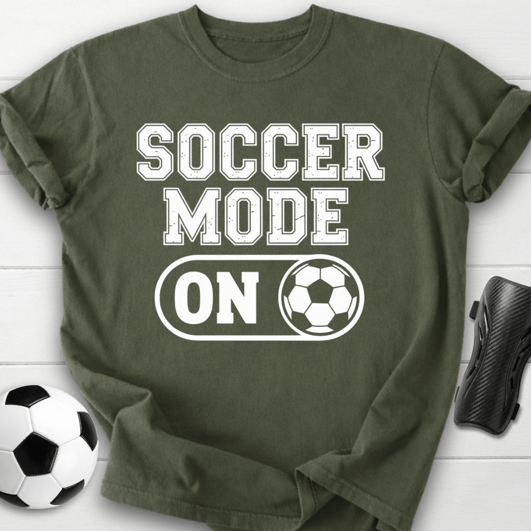 Soccer Mode On T-Shirt