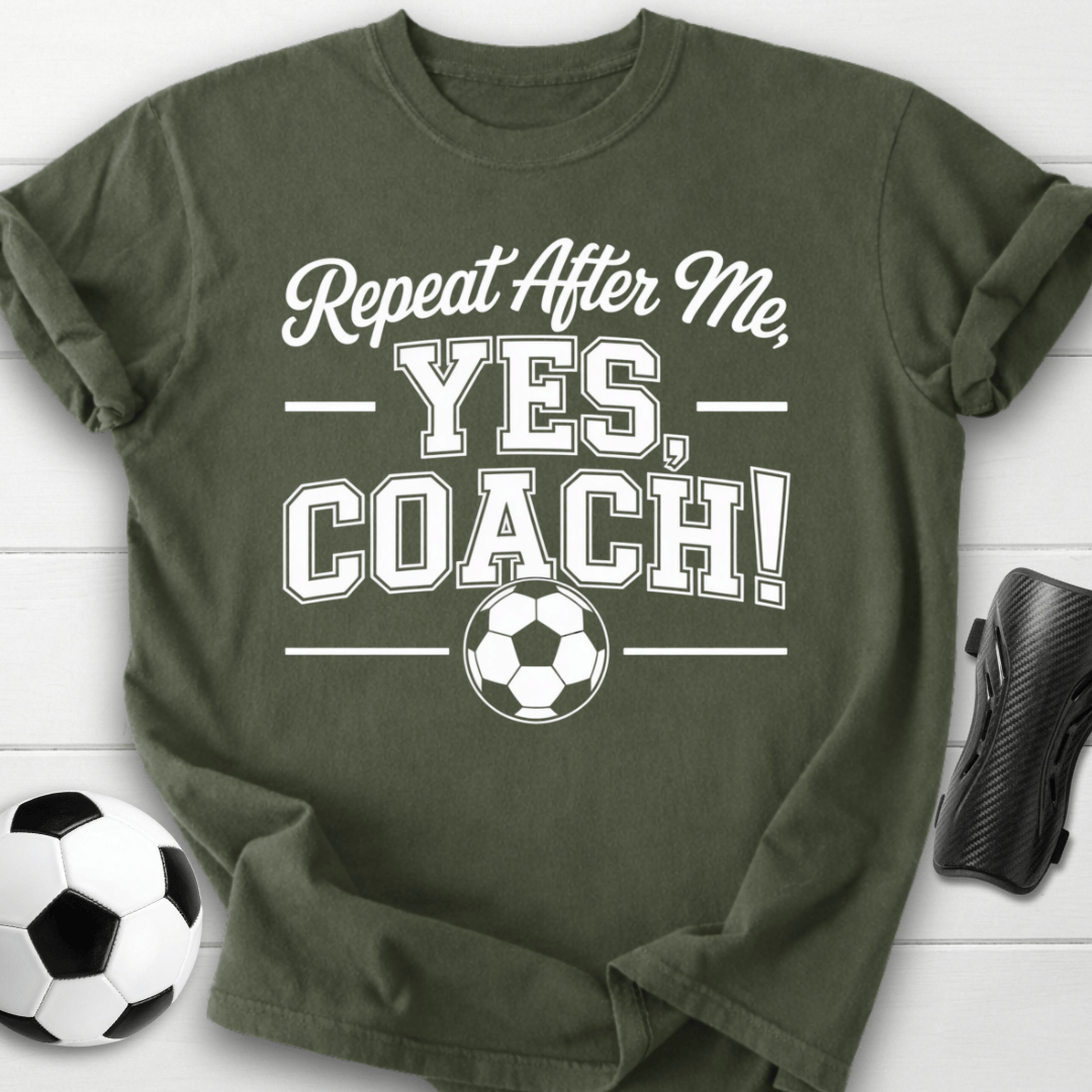 Yes Coach Soccer T-Shirt