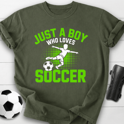 Just a Boy Who Loves Soccer T-Shirt