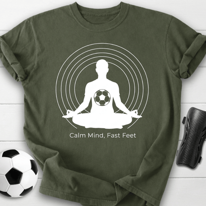 Calm Mind Fast Feet T-shirt