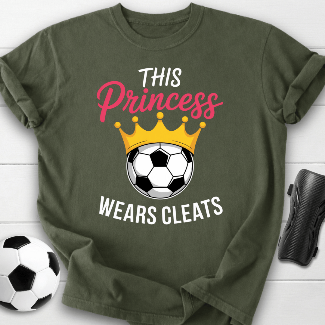 This Princess Wears Soccer Cleats T-Shirt