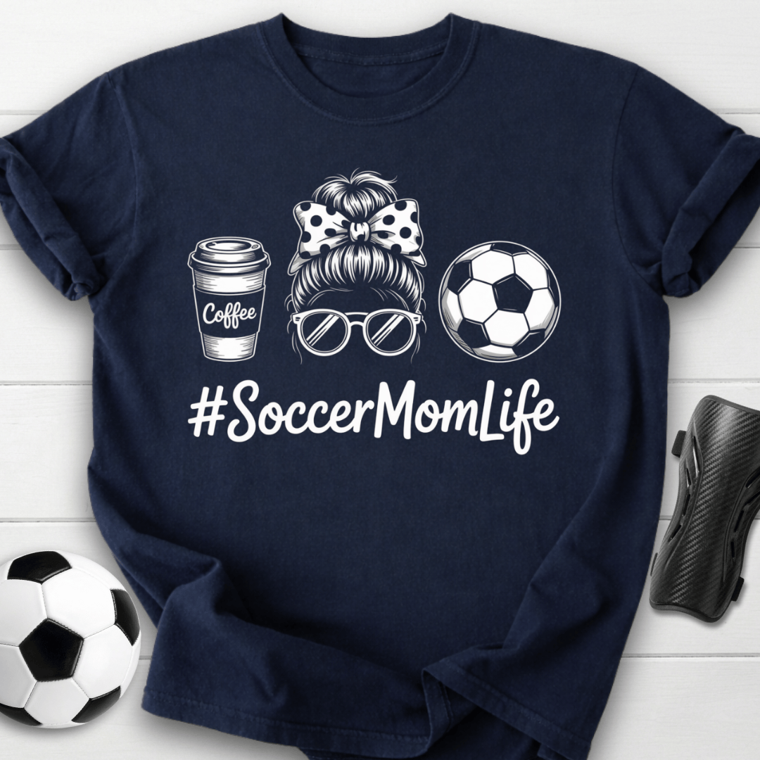 #SoccerMomLife T-Shirt