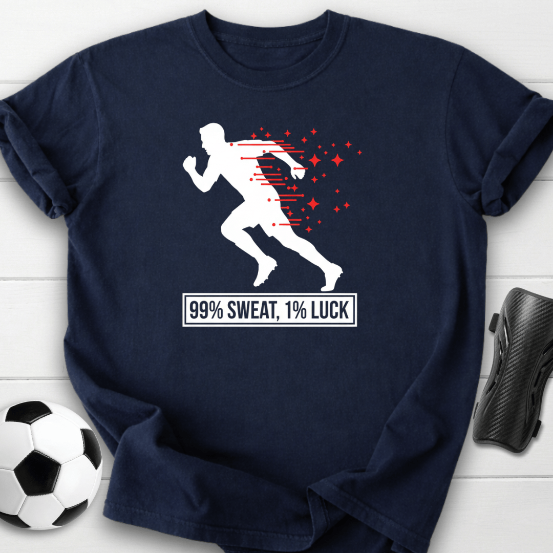 99% Sweat 1% Luck Running T-shirt