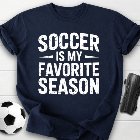 Soccer Is My Favorite Season T-Shirt
