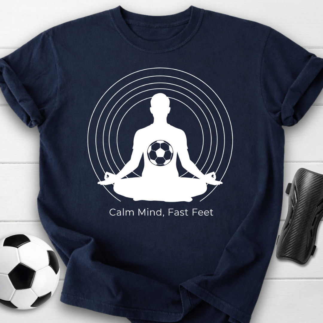 Calm Mind Fast Feet T-shirt