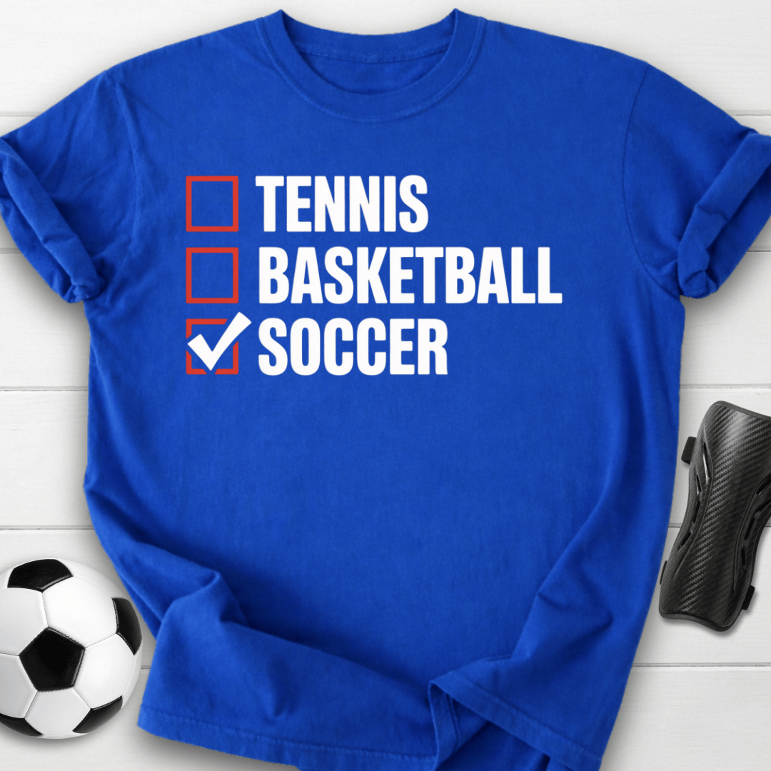 Soccer Over Other Sports T-Shirt